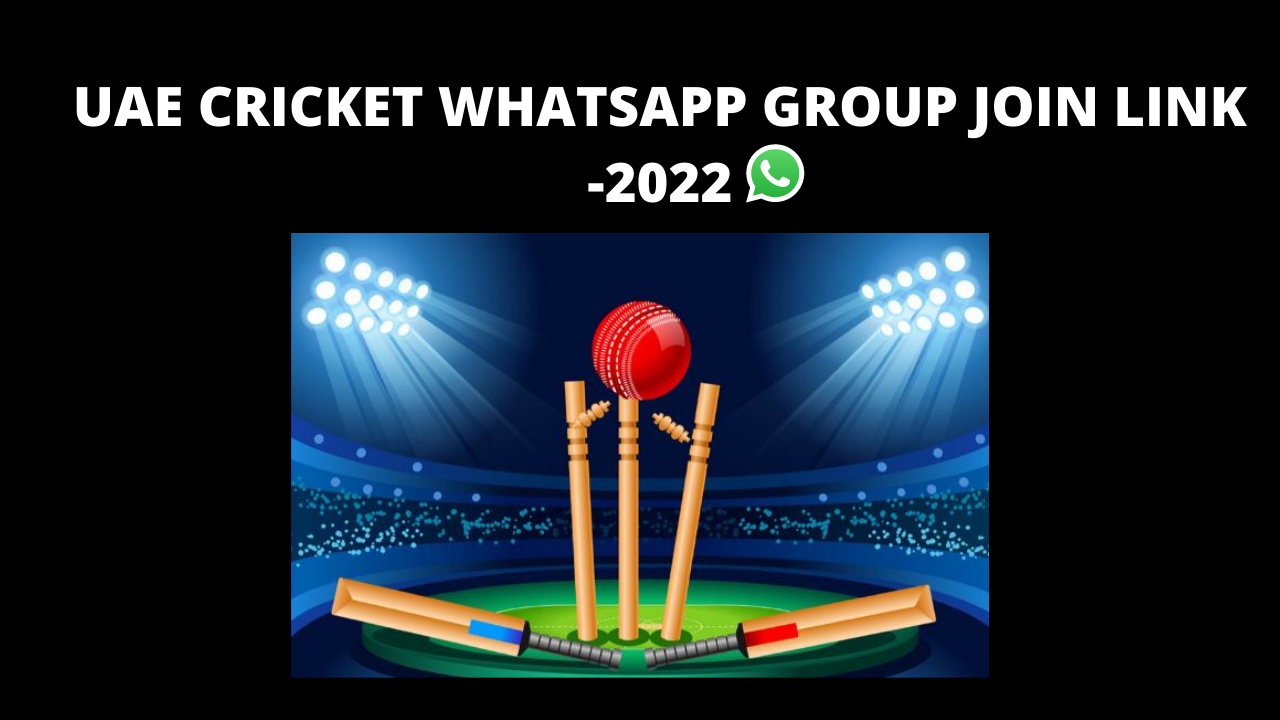 UAE CRICKET WHATSAPP GROUP JOIN LINK UAE 2023