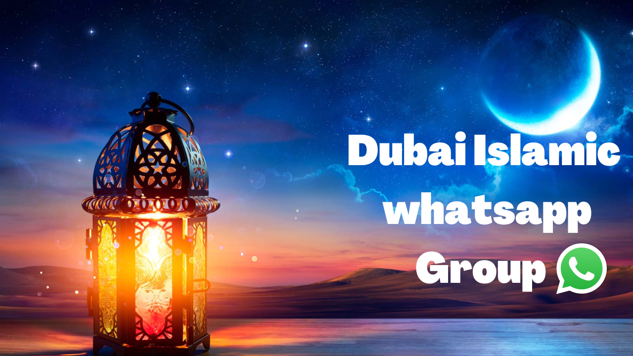 Dubai Islamic WhatsApp Group