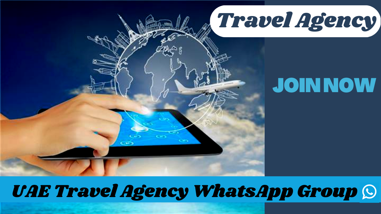 UAE Travel Agency WhatsApp Group Join now