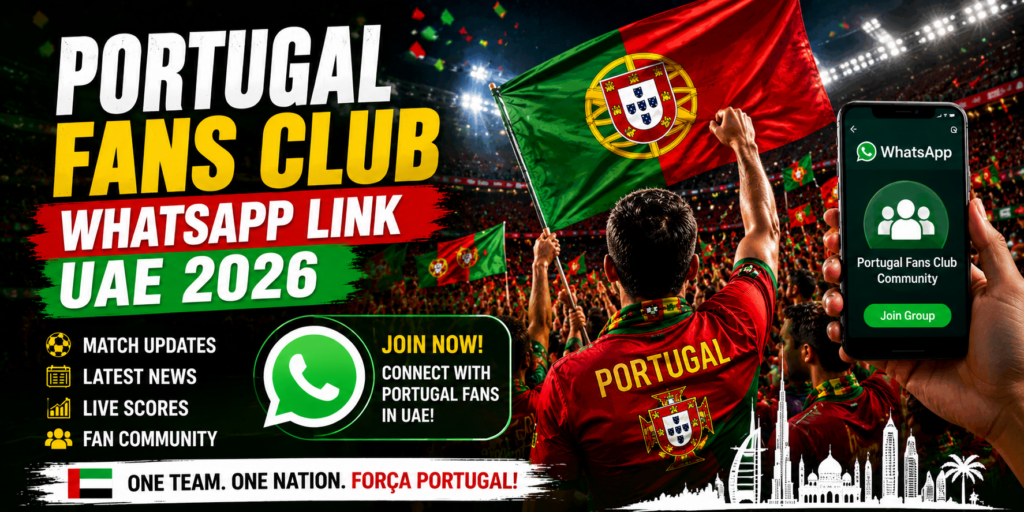 Portugal Fans WhatsApp Group Link UAE 2026 | Join Portugal Football Fans Community