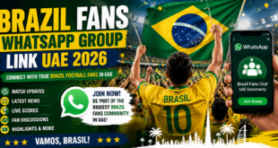 Brazil Fans WhatsApp Group Link UAE 2026 | Join Brazil Football Fans Community