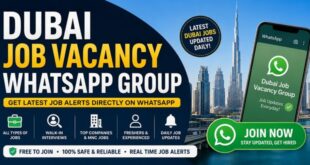 Dubai Job Vacancy WhatsApp Group: Get Latest Dubai Jobs and UAE Job Updates
