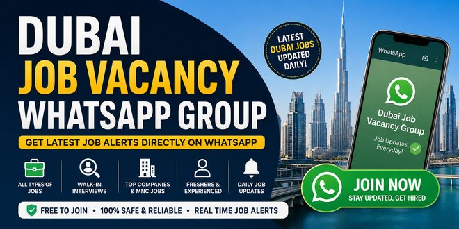 Dubai Job Vacancy WhatsApp Group: Get Latest Dubai Jobs and UAE Job Updates